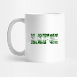 Life Mug